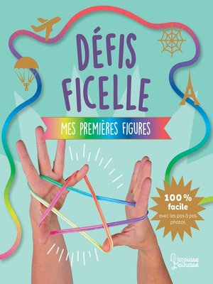 cover image of Défis ficelle--Mes premières figures